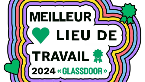 Classé parmi les meilleurs lieux de travail par Glassdoor pour l'année 2024
