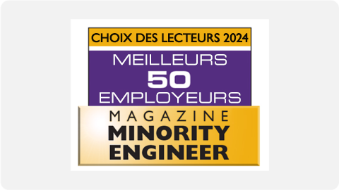 Nommé un 2024 meilleur 50 employeur par le magazine Minority Engineer.